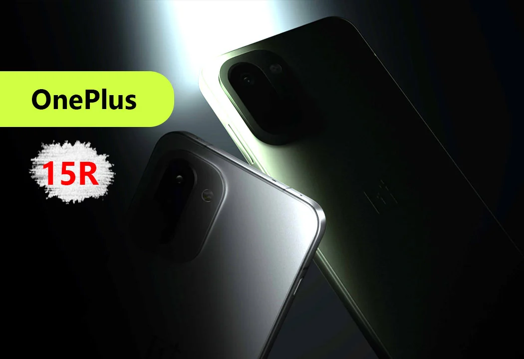OnePlus 15R India Launch कीमत, फीचर्स, और लॉन्च