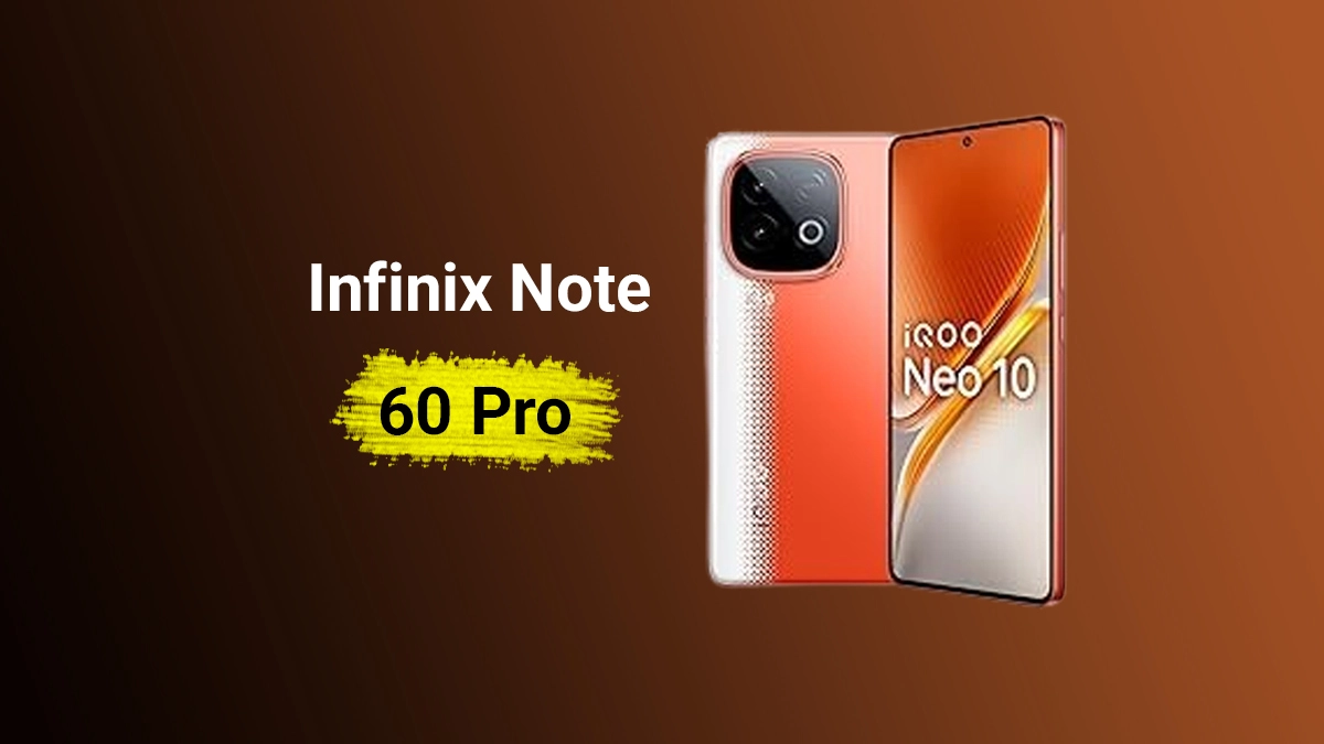 Infinix Note 60 Pro ₹15,000 में 108MP कैमरा, 120Hz डिस्प्ले और बड़ी बैटरी के साथ लॉन्च